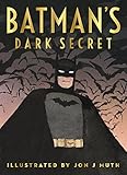 Batman's Dark Secret by Kelley Puckett, Jon J. Muth