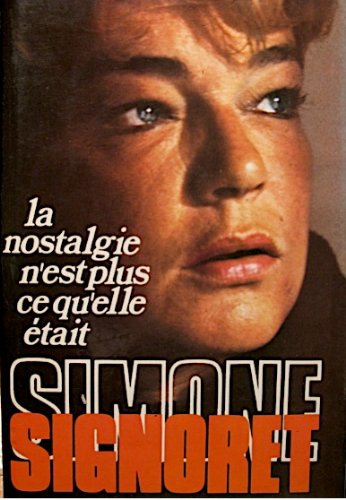 couverture de : La nostalgie n'est plus ce qu'elle &eacute;tait