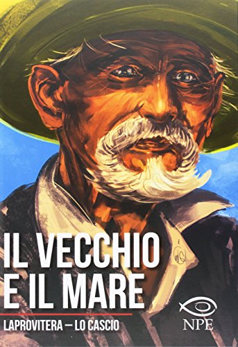 Il vecchio e il mare Il vecchio e il mare