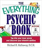 Image de The Everything Psychic Book: Tap into Your Inner Power and Discover Your Inherent Abilities (Everything®) (English Edition)