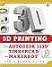 3D Printing with Autodesk 123D, Tinkercad, and MakerBot by Lydia Sloan Cline
