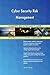 Produktbild Cyber Security Risk Management All-Inclusive Self-Assessment - More than 910 Success Criteria, Instant Visual Insights, Comprehensive Spreadsheet Dashboard, Auto-Prioritized for Quick Results