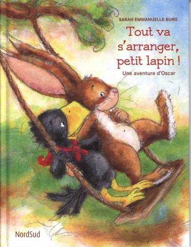 couverture de : Tout va s'arranger petit lapin !
