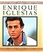 Enrique Iglesias by Catherine Murphy (2000-03-06) by 