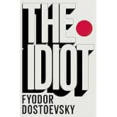 The Idiot: A New Translation