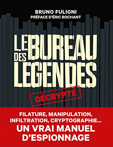 Le Bureau des légendes décrypté gratuit
