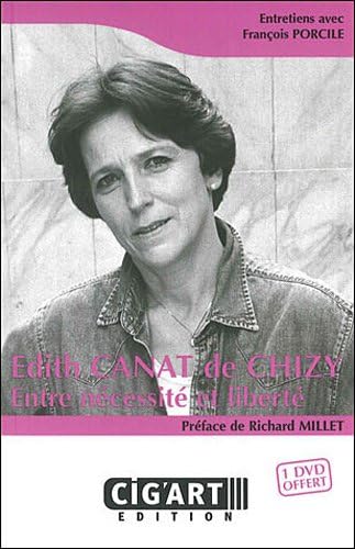Édith Canat de Chizy : Entre nécessité et liberté