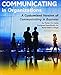 Produktbild Communicating in Organizations: A Customized Version of Communicating in Business Designed Specifically for Bakersfield College PAK