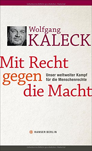 Download Mit Recht gegen die Macht: Unser weltweiter Kampf für die Menschenrechte Download Mit Recht gegen die Macht: Unser weltweiter Kampf für die Menschenrechte