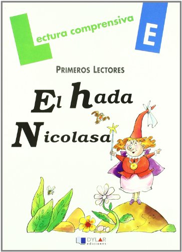 EL HADA NICOLASACuaderno E (Lecturas Dylar)