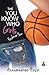 The You Know Who Girls: Freshman Year by Annameekee Hesik