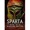 Sparta: Rise of a Warrior Nation