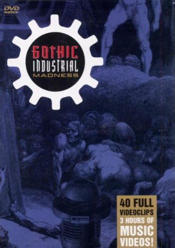 Gothic Industrial Madness [DVD]
