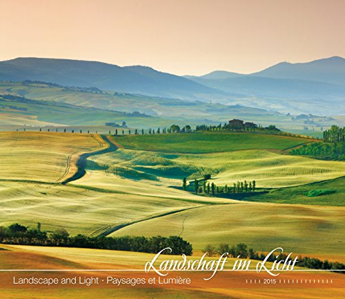 Landschaft im Licht 2015 - Landscape and Light - Bildkalender (33,5 x 29) - Landschaftskalender