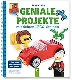  Geniale Projekte mit deinen LEGO-Steinen: Viele Ideen zum Nachbauen und Spielen