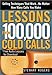 Lessons from 100,000 Cold Calls by