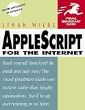 Applescript for the Internet (Visual QuickStart Guide) by Ethan Wilde (1998-12-29) by