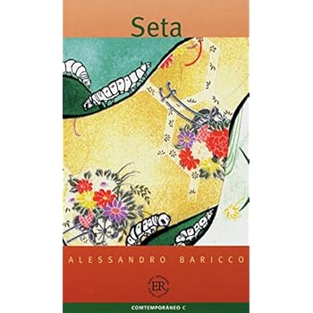 Seta: Italienische Lektüre für das 4. Lernjahr (Easy Readers (Italienisch)) Seta: Italienische Lektüre für das 4. Lernjahr (Easy Readers (Italienisch))