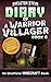 Produktbild Diary of a Minecraft Warrior Villager - Book 4: Unofficial Minecraft Books for Kids, Teens, Nerds - Adventure Fan Fiction Diary Series