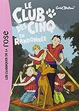 Le Club des Cinq, Tome 7 : Le Club des Cinq en randonnée