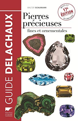 Télécharger Pierres précieuses. Fines et ornementales Francais PDF