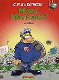 Image de CRS = Détresse, Tome 7 : Mars Matrack !