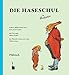 Die Haseschul: E klores Bilderbichel vum Fritz Koch-Gotha zu Vers vum Albert Sixtus Ins Pälzische iwwersetzt vum Walter Sauer by 