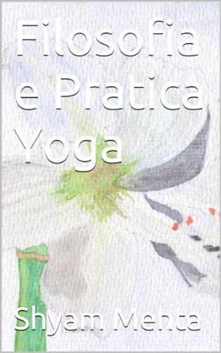 Download Filosofia e  Pratica Yoga Download Filosofia e  Pratica Yoga