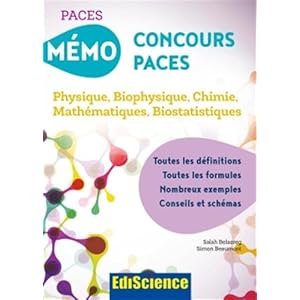 Mémo Concours PACES - Physique, Biophysique, Chimie, Mathématiques, Biostatistiques Livre en Ligne Mémo Concours PACES - Physique, Biophysique, Chimie, Mathématiques, Biostatistiques Livre en Ligne - Telecharger Ebook