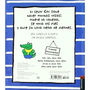 Imita al senor Coc/ Just Like Mr. Croc