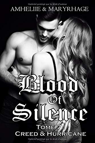 Téléchargement gratuit de livres audio Blood Of Silence, Tome 7 : Creed & Hurricane by author E-book MOBI 1717356346