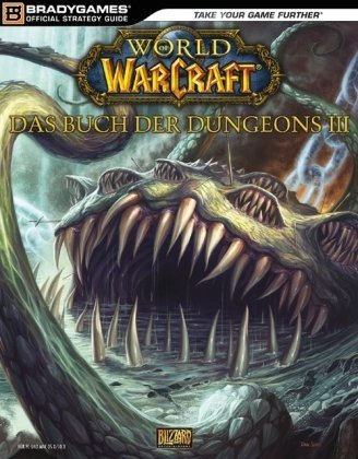 World of Warcraft: Das Buch der Dungeons III