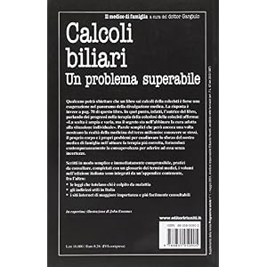 Calcoli biliari. Un problema superabile