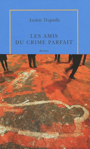 couverture de : Les Amis du crime parfait