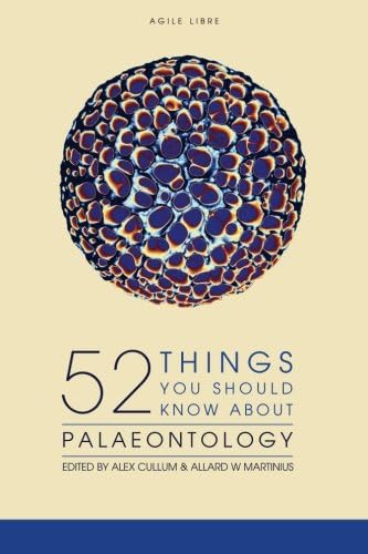 52 Things You Should Know About Palaeontology