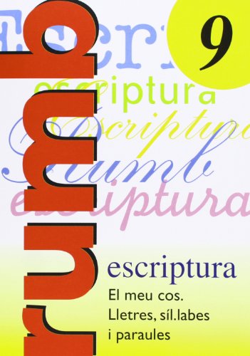 Rumb escriptura 9 - el meu cos lletres, silulabes