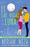  De Las Vegas a la luna: Un relato de la serie Víctimas de Murphy (Víctima de Murphy nº 5)