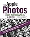 Produktbild The Apple Photos Book for Photographers