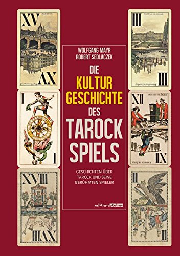 Download Die Kulturgeschichte des Tarockspiels Download Die Kulturgeschichte des Tarockspiels