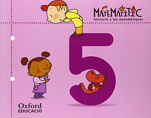 Iniciació a les matemàtiques 5 anys Matematítico Cuaderno 5 (Català)