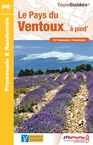 Download Le pays du Ventoux... à pied : 45 promenades et randonnées