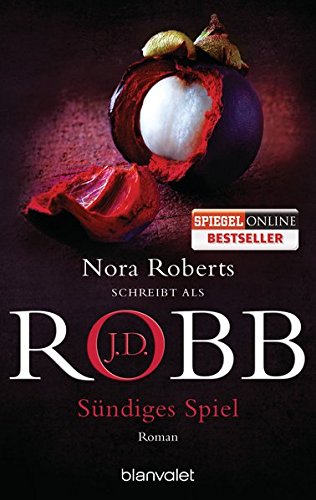 Download Sündiges Spiel: Roman (Eve Dallas, Band 30)