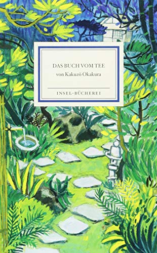 Preisvergleich Produktbild Das Buch vom Tee (Insel-Bücherei)