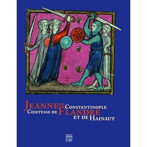 Jeanne de Constantinople: Princesse de Flandre et de Hainaut Livre en Ligne Jeanne de Constantinople: Princesse de Flandre et de Hainaut Livre en Ligne - Telecharger Ebook