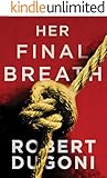 Her Final Breath (The Tracy Crosswhite Series Book 2)
