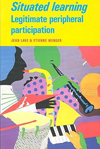 Preisvergleich Produktbild Situated Learning: Legitimate Peripheral Participation (Learning in Doing: Social, Cognitive and Computational Perspectives)