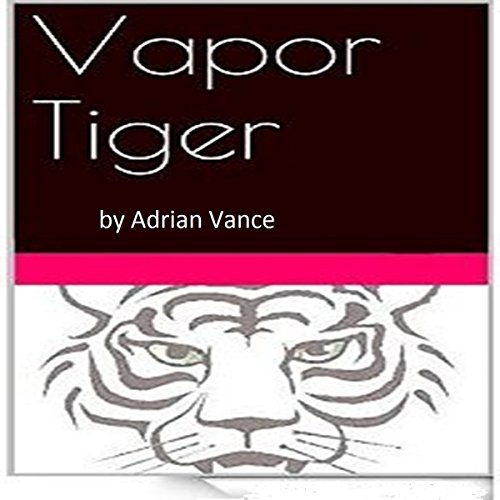 Vapor Tiger: Global Warming Explained and Documented Completely for All: Global Warming Explained an Vapor Tiger: Global Warming Explained and Documented Completely for All: Global Warming Explained an