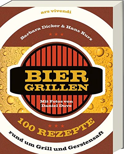 Download Biergrillen - 100 Rezepte rund um Grill und Gerstensaft Download Biergrillen - 100 Rezepte rund um Grill und Gerstensaft