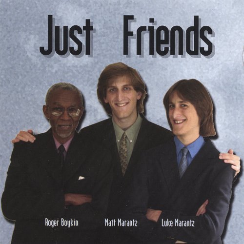 Price comparison product image Just Friends by Roger Boykin & Marantz / Marantz