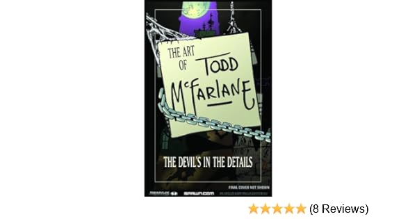 The Art Of Todd Mcfarlane Amazoncouk Todd Mcfarlane - 